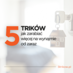 5 trików jak zarabiać więcej na wynajmie od zaraz [VOD]