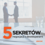 5 trików na negocjacje z deweloperami [EBOOK]